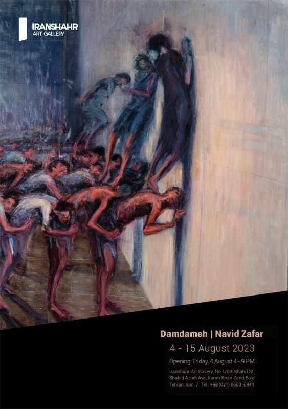 Damdameh, Iranshahr Art Gallery, Tehran, Iran, 2023